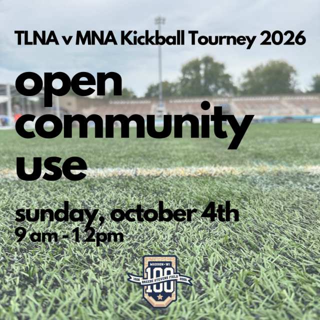 Open Community Use: TLNA v MNA: District 6 Annual Kickball Tourney (Rescheduled)
