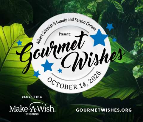 Gourmet Wishes to benefit Make-A-Wish® Wisconsin